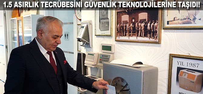 1.5 asırlık tecrübesini güvenlik teknolojilerine taşıdı!