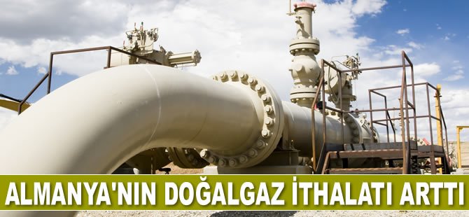 2018’de Almanya'nın doğalgaz ithalatı arttı