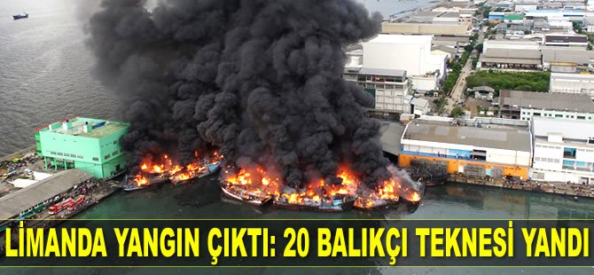 Jakarta Muara Baru Limanı’nda yangın çıktı: 20 balıkçı teknesi yandı