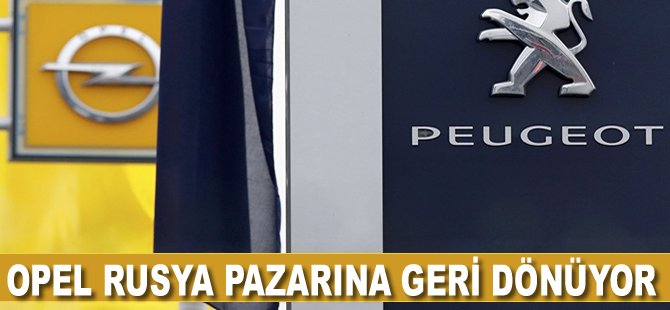 Opel, Rusya pazarına geri dönüyor