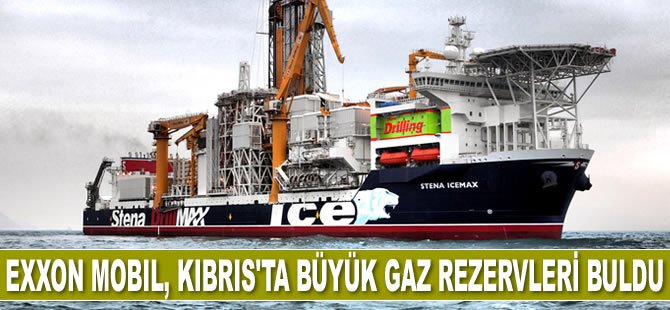 Exxon Mobil, Kıbrıs’taki 10. parselde büyük gaz rezervleri buldu