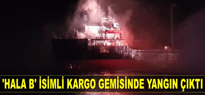 İtalya'da ‘HALA B’ isimli kargo gemisinde yangın çıktı