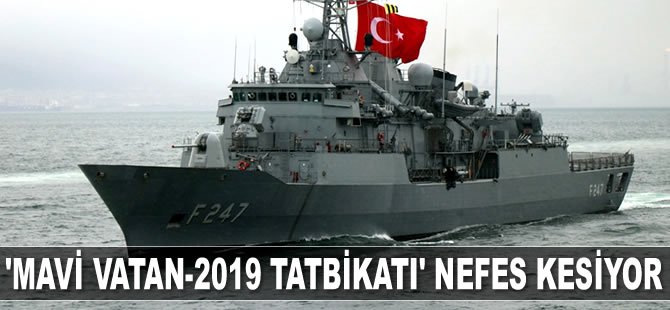 ‘Mavi Vatan-2019 Tatbikatı’ nefes kesiyor