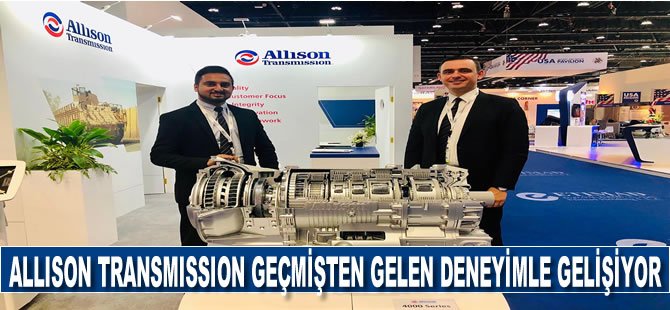 Allison Transmission geçmişten gelen deneyimle gelişiyor