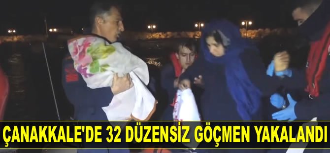 Çanakkale'de 32 düzensiz göçmen yakalandı