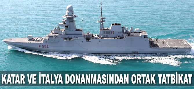 Katar ve İtalya donanması ortak tatbikat gerçekleştirdi