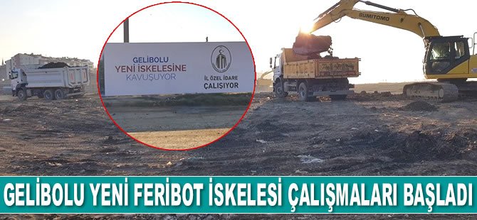 Gelibolu Yeni Feribot İskelesi çalışmaları başladı