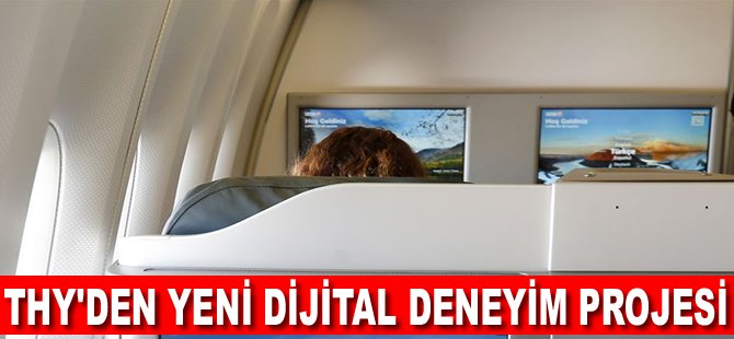 THY'den yeni dijital deneyim projesi