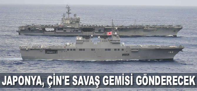 Japonya, Çin’e savaş gemisi gönderecek