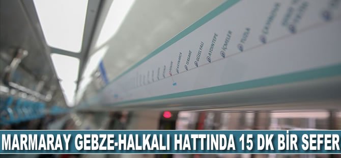 Marmaray Gebze-Halkalı Hattı'nda 15 dakikada bir sefer