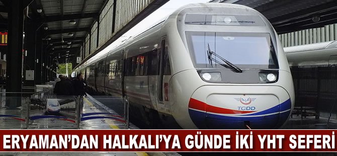 Ankara Eryaman Garı’ndan Direkt Halkalı’ya Günde İki YHT