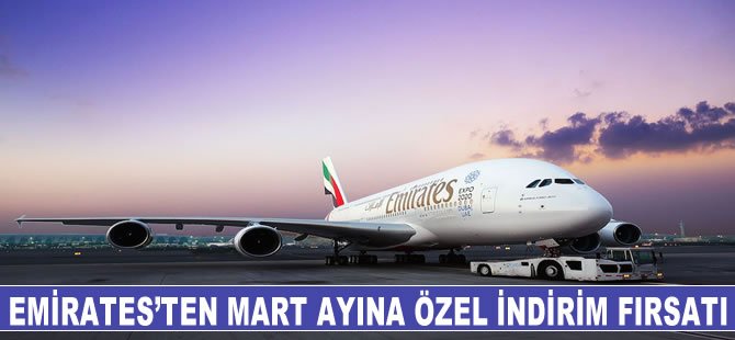 Emirates’ten Mart Ayına Özel İndirim Fırsatı!