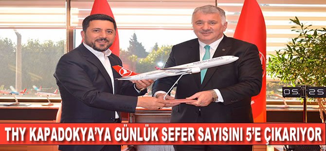 THY Kapadokya'ya günlük sefer sayısını 5’e çıkarıyor