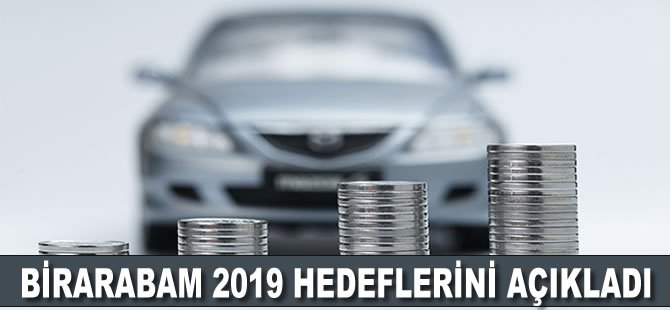 Birarabam 2019 hedeflerini açıkladı