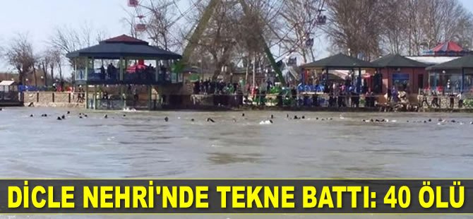 Dicle Nehri'nde tekne battı: 40 ölü