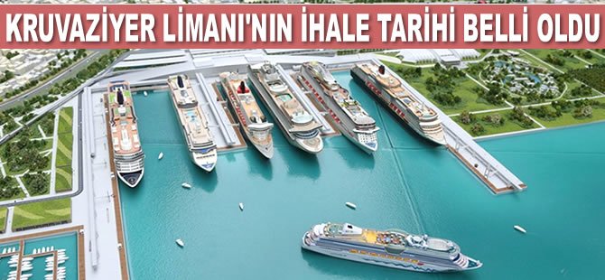 Yenikapı Kruvaziyer Limanı’nın ihale tarihi belli oldu