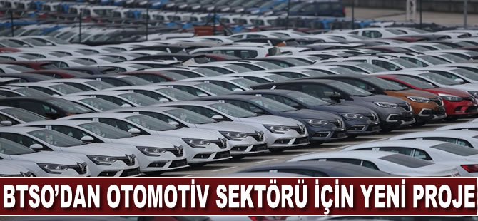 BTSO'dan otomotiv sektörü için yeni proje