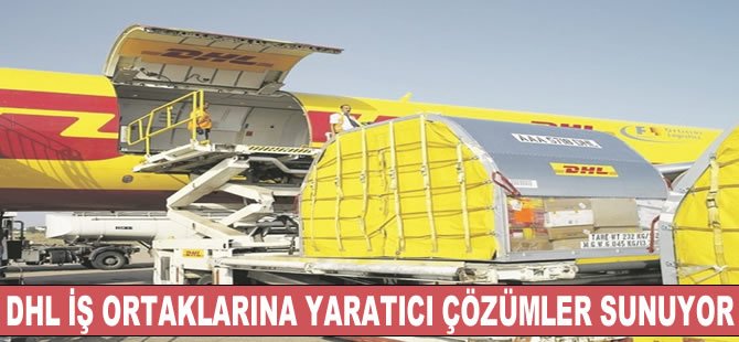 “DHL Global Forwarding Türkiye, iş ortaklarına yenilikçi çözümler sunuyor”