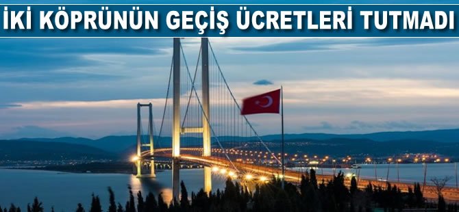 İki Köprünün Geçiş Garantileri Tutmadı Hazine 1,76 Milyar TL Ödedi