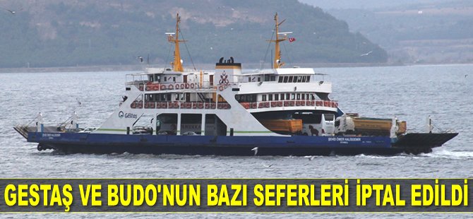 GESTAŞ ve BUDO’nun bazı seferleri iptal edildi