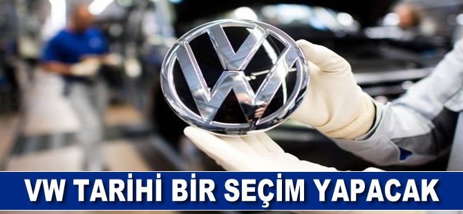 VW tarihi bir seçim yapacak! Bulgaristan mı Türkiye mi?