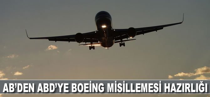 AB'den ABD'ye Boeing misillemesi hazırlığı