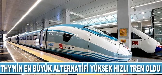 THY’nin En Büyük Alternatifi Yüksek Hızlı Tren Oldu!