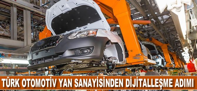 Türk otomotiv yan sanayisinden dijitalleşme adımı