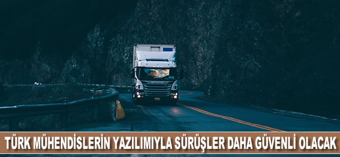 Türk mühendislerin yazılımıyla sürüşler daha güvenli olacak