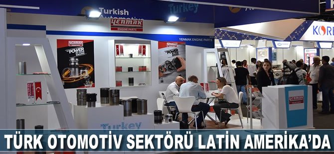 Türk otomotiv sektörü Latin Amerika'da