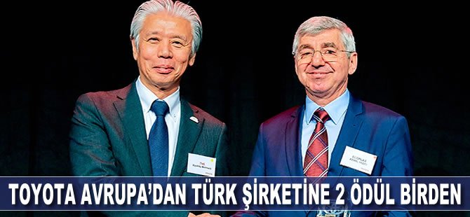 Toyota Avrupa'dan Türk şirketine 2 ödül birden