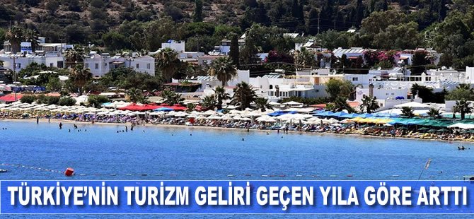 Türkiye'nin turizm geliri geçen yıla göre arttı