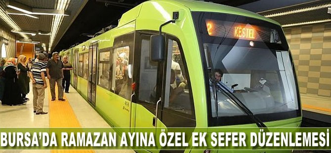 Bursa’da Ramazan Ayına Özel Ek Otobüs Seferleri