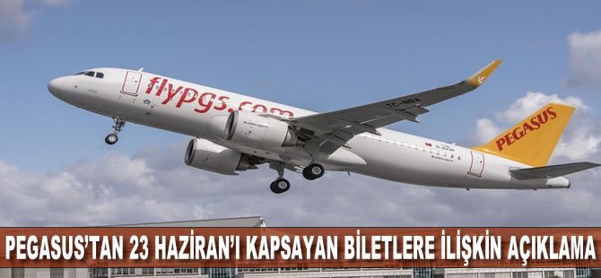 Pegasus seçim tarihi kapsayan biletlere iptal, iade, değişiklik hakkı tanıdı