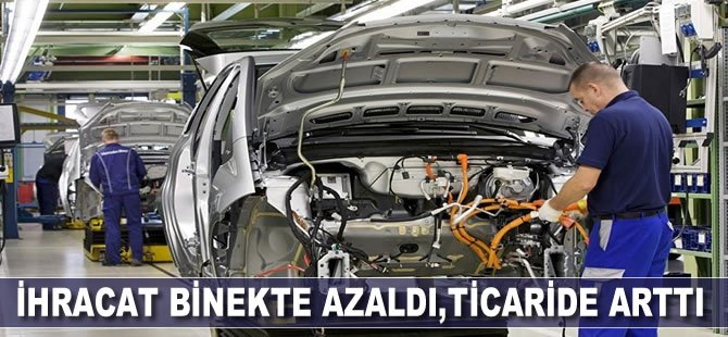 Yılın ilk 4 ayında üretim yüzde 13, ihracat yüzde 8 azaldı!