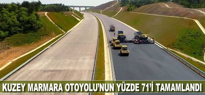 Kuzey Marmara Otoyolu'nda çalışmaların yüzde 71’i tamamlandı