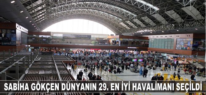 Sabiha Gökçen dünyanın 29. en iyi havalimanı seçildi