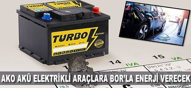 AKO Akü, Elektrikli Araçlara Bor’la Enerji Verecek