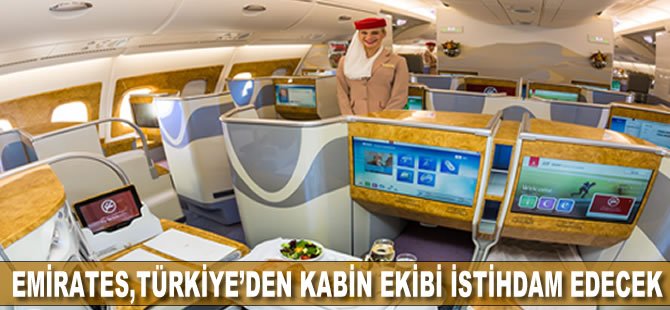 Emirates, Türkiye'den kabin ekibi istihdam edecek