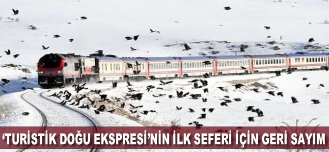 "Turistik Doğu Ekspresi"nin ilk seferi için geri sayım