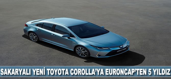 Sakaryalı yeni Toyota Corolla'ya  EuroNCAP'ten beş yıldız