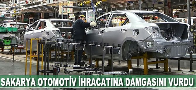 Sakarya otomotiv ihracatına damgasını vurdu