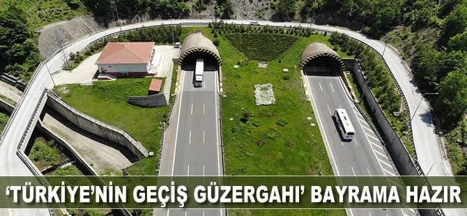 'Türkiye'nin geçiş güzergahı' bayrama hazır