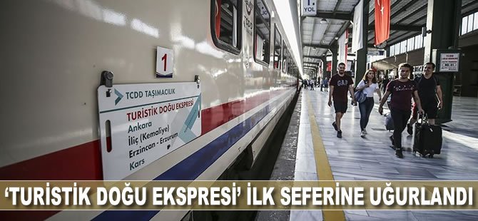 'Turistik Doğu Ekspresi' ilk seferine uğurlandı