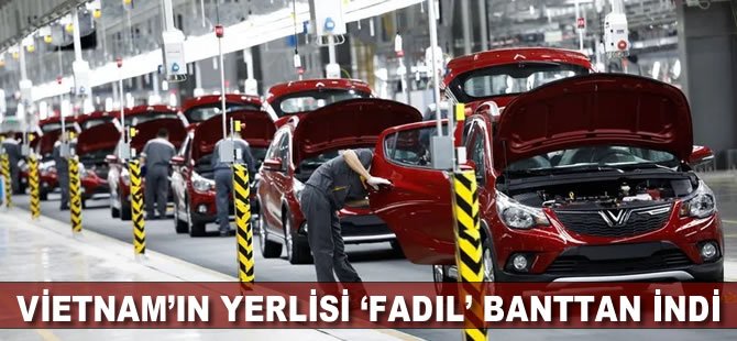 Vietnam'ın yerlisi FADIL banttan indi