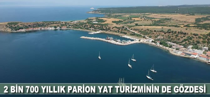 2 bin 700 yıllık Parion yat turizminin de gözdesi