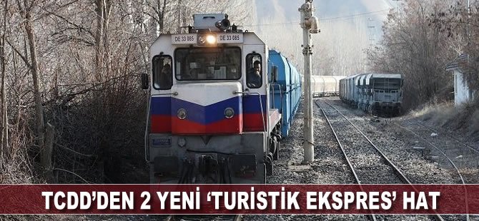 TCDD'den 2 yeni 'turistik ekspres' hat