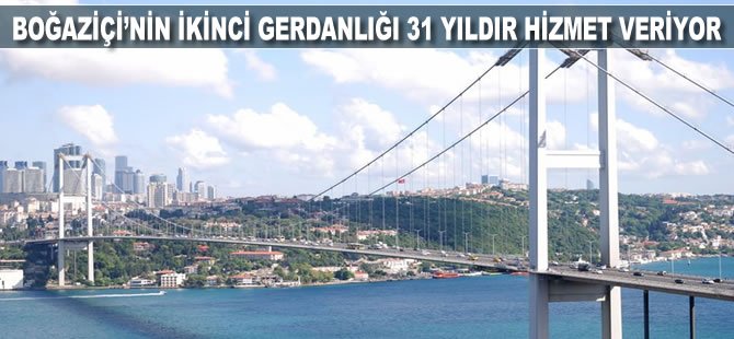 Boğaziçi'nin ikinci gerdanlığı 31 yıldır hizmet veriyor