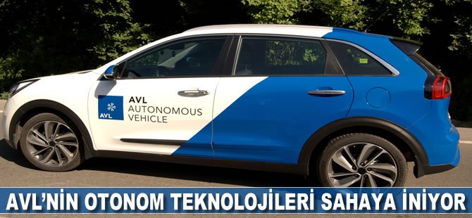 AVL'nin otonom teknolojileri sahaya iniyor