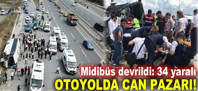 Otoyolda can pazarı... Servis midibüsü devrildi:34 yaralı